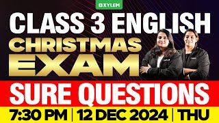 Class 3 English  Christmas Exam  Sure Questions  Xylem Class 3 [upl. by Yrkcaz157]