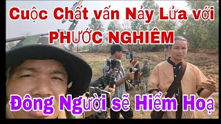 ĐINH HOÀNG NHÂN chất vấn nảy lửa với PHƯỚC NGHIÊM [upl. by Blood]