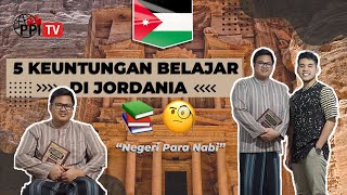 5 Keuntungan Belajar Di Jordania STUDY ABROAD [upl. by Robinett]