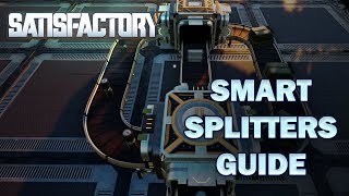 Satisfactory Game Smart Splitters Tutorial [upl. by Slaohcin825]