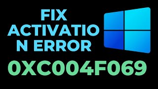 How To Fix Activation Error 0xc004f069 in Windows 10 [upl. by Wat]