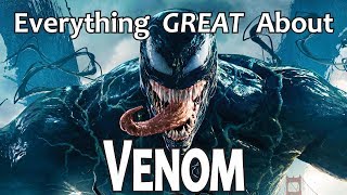 Everything GREAT About Venom [upl. by Hairom]