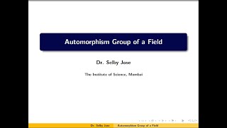 Galois Theory Lecture 1 Automorphism Group of a Field [upl. by Ennovaj]