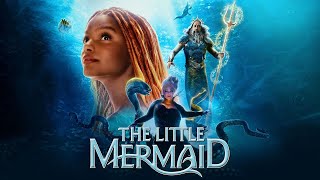 The Little Mermaid 2023 Movie  Halle BaileyJonah HauerKingDaveed Diggs  Fact amp Review [upl. by Enyawad]