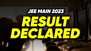 JEE Main 2023 Result is OUT  Check Percentile vs Score vs CRL [upl. by Enilrek]