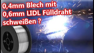 Dünnblech schweißen mit 06mm Fülldraht  Lidl Fülldrahtschweißgerät vs Weldinger me 180mini [upl. by Ardell526]