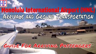 Honolulu International Airport HNL – Arrivals and Ground Transportation options to Waikiki Hotels [upl. by Valeta]