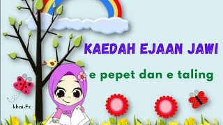 KAEDAH EJAAN JAWI  e pepet amp e taling [upl. by Adnilahs]