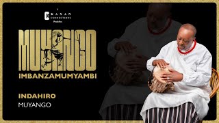 MUYANGO  INDAHIRO Official Audio [upl. by Grunenwald48]