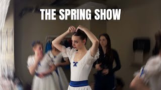 THE SPRING SHOW  BALLET VLOG [upl. by Onailimixam799]