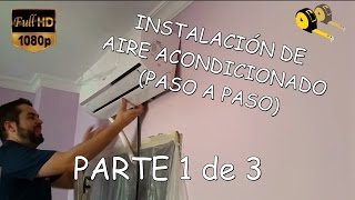 COMO INSTALAR AIRE ACONDICIONADO 1 de 3 [upl. by Attennyl460]