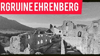 Ruine Ehrenberg Burgenwelt [upl. by Thalassa67]