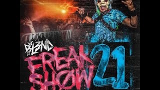 DJ BL3NDFREAK SHOW VOL21 [upl. by Laeynad]