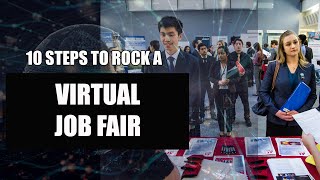 10 Steps to Rock a Virtual Job Fair [upl. by Sidonnie892]