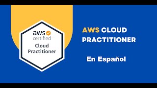 AWS Cloud Practitioner En Español Día 1 [upl. by Enyad432]