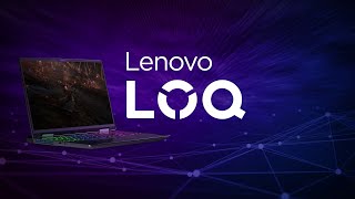 Introducing Lenovo LOQ Gaming PCs [upl. by Zetniuq]