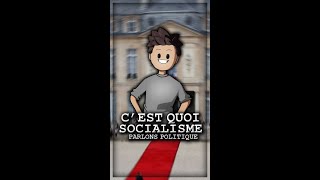 Le Socialisme cest quoi [upl. by Graces]