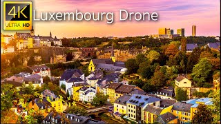 Luxembourg Luxembourg  4K UHD Drone Video [upl. by Aicnelav]