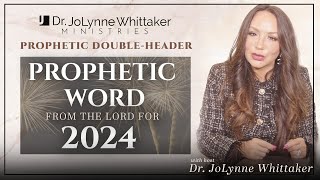 Prophetic Word From The Lord For 2024 Special Prophetic DoubleHeader [upl. by Mureil741]