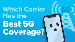 Which Wireless Carrier Has The Best 5G Coverage The Truth [upl. by Irpac]