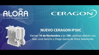 19112021 Ceragon y Alora Soluciones  Configuramos el Ceragon IP50C [upl. by Romonda150]