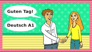 Deutsch A1  Guten Tag Begrüßungen Höflichkeit amp Kennenlernen  Basic German for beginners [upl. by Hsak300]