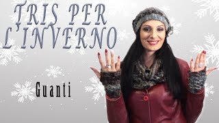 🌸 Tris per LInverno Guanti 🌸 uncinetto crochet crochè tutorial [upl. by Edak821]