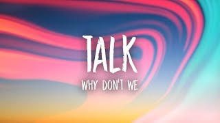 Why Dont We  Talk Lyrics [upl. by Sucirdor]