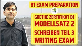 Goethe Zertifikat B1  Modellsatz 2  Schreiben Teil 3  Writing Exam  Learn German B1 [upl. by Dahcir226]