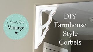 DIY Farmhouse Style Corbels [upl. by Notgnilra441]