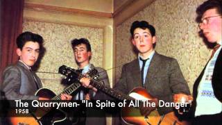 The Quarrymen In Spite Of All The Danger [upl. by Eindys]