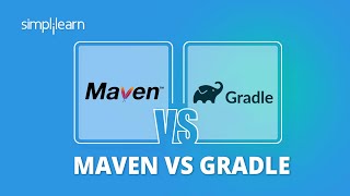 Maven vs Gradle Which Is Better  Maven amp Gradle Difference  Devops Tools Explained  Simplilearn [upl. by Ankeny543]