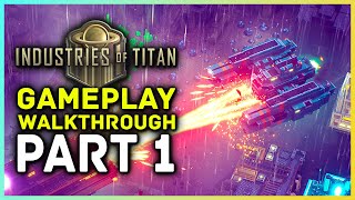 Industries of Titan  New SciFi Strategy City Building Game PC Gameplay Walkthrough Part 1 IOT ad [upl. by Durkin]