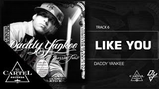 Daddy Yankee  06 quotLike Youquot Bonus Track Version Audio Oficial [upl. by Memberg430]