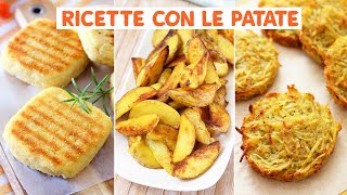 RICETTE FACILI CON PATATE 🥔 Tante Idee Veloci per il Pranzo e la Cena  Recipes with Potatoes [upl. by Ahsinyar]