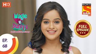 Wagle Ki Duniya  Ep 66  Full Episode  25th May 2021 [upl. by Pris293]