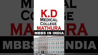 KD Medical college Mathura  MBBS in India [upl. by Viehmann]