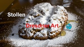 Stollen Dresdner Art oder auch Christstollen den jeder backen kann  Annis wunderbare Backwelt [upl. by Akerdnahs]