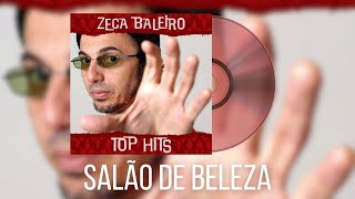 Zeca Baleiro  Salão de Beleza [upl. by Kinimod]