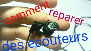 Tuto COMMENT RÉPARER DES ÉCOUTEURS [upl. by Ettedranreb817]