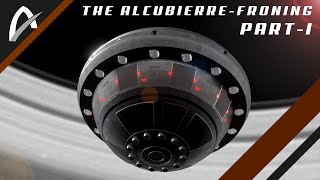 An explanation of the AlcubierreFroning Warp Drive part I [upl. by Palumbo162]