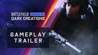 Battlefield 2042  Season 6 Dark Creations Gameplay Trailer [upl. by Gregoor734]