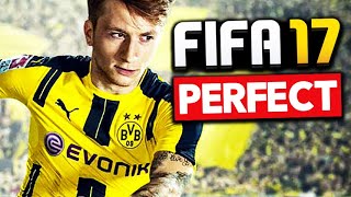 FIFA 17  The Perfect FIFA [upl. by Charron]