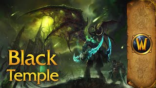 Black Temple  Music amp Ambience  World of Warcraft [upl. by Kipp66]