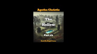 Audio Book Agatha Christies The Hollow Read By Hugh Fraser Part 1 [upl. by Ingelbert]