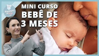 Mini Curso Desenvolvimento do Bebê de 3 Meses  Dicas Curiosidades e Cuidados  MACETES DE MÃE [upl. by Fahland]