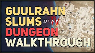 Guulrahn Slums Walkthrough Diablo 4 [upl. by Robena]