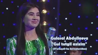 Gulasal Abdullayeva  Gul tutgil azizim DH [upl. by Pail]