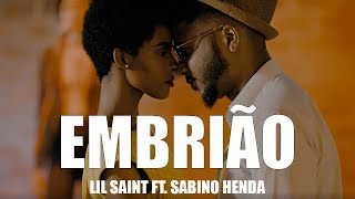 LIL SAINT ft SABINO HENDA  EMBRIÃO remix B26 VIDEO OFICIAL [upl. by Enyahs]