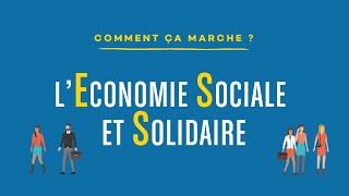 Léconomie sociale et solidaire comment ça marche [upl. by Martha926]